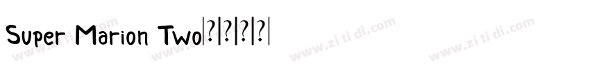 Super Marion Two字体转换